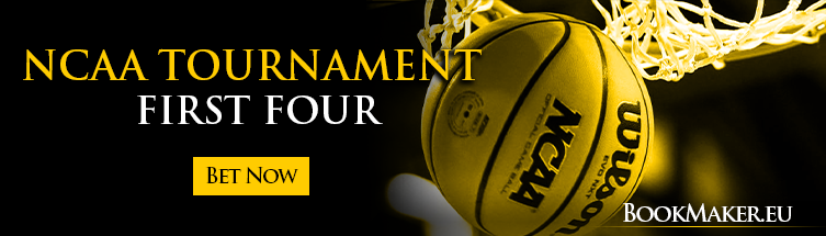 2026 NCAA Tournament First Four Betting Online